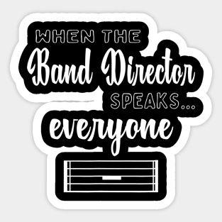 Funny Band Director Shirt Music Teacher Gifts Appreciation Sticker